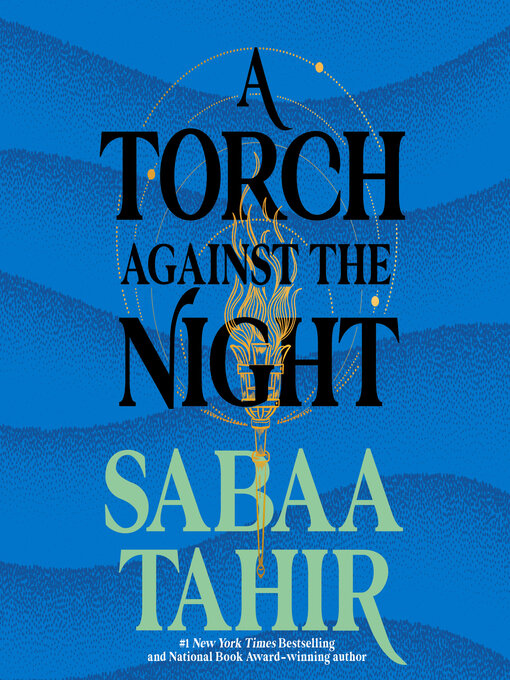 Title details for A Torch Against the Night by Sabaa Tahir - Available